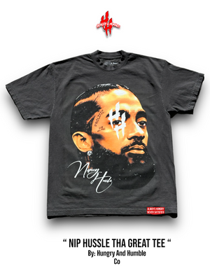 Nip Hussle Tha Great Tee